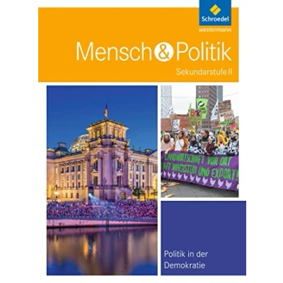 Abbildung von Mensch und Politik SII Themenbände: in der Demokratie
