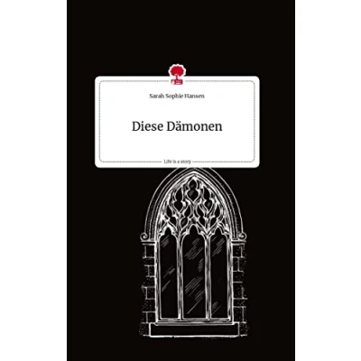Abbildung von Diese Dämonen. Life is a Story story.one