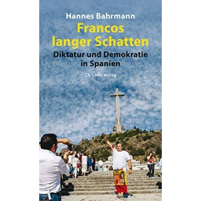 Abbildung von Francos langer Schatten: Diktatur und Demokratie in Spanien