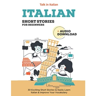 Abbildung von Italian Short Stories for Beginners: Improve your reading and listening skills in (Italian Lessons Beginners, Band 2)