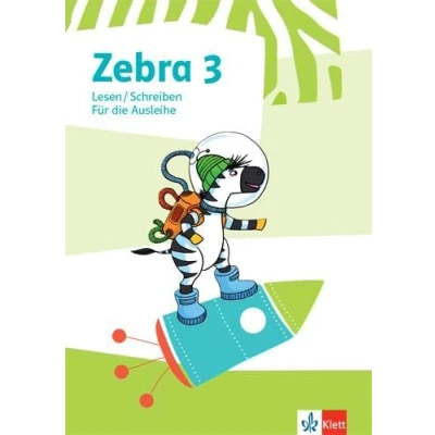 Abbildung von Zebra 3: Heft Lesen/Schreiben für die Ausleihe Klasse 3 (Zebra. Ausgabe ab 2018)