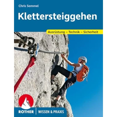 Abbildung von Klettersteiggehen: Ausrüstung Technik Sicherheit (Wissen &amp; Praxis)