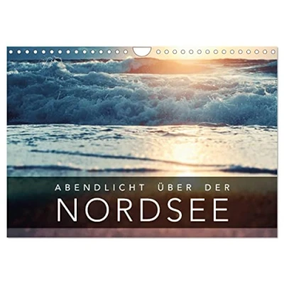 Abbildung von Abendlicht über der Nordsee (Wandkalender 2025 DIN A4 quer), CALVENDO Monatskalender