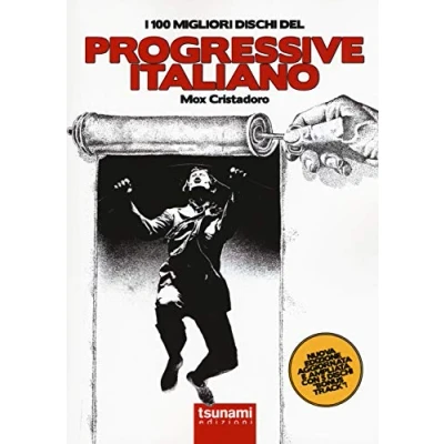 Abbildung von I 100 migliori dischi del progressive italiano (I tifoni)