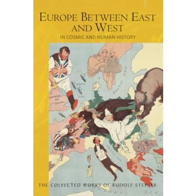 Abbildung von Europe Between East and West: In Cosmic Human History (Cw 174a) (Collected Works of Rudolf Steiner)