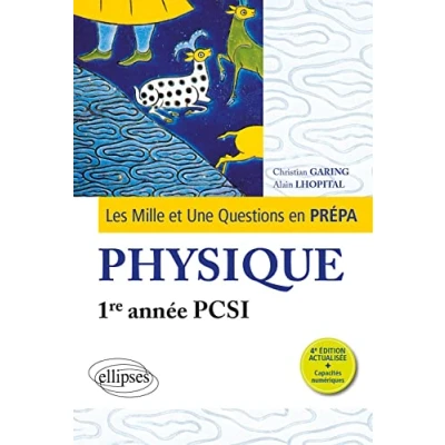 Abbildung von Les 1001 questions de la physique en prépa 1re année PCSI (Mille et une questions… prépa)