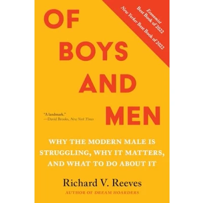 Abbildung von Of Boys and Men: Why the Modern Male Is Struggling, It Matters, What to Do About