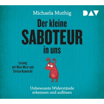 Abbildung von Der kleine Saboteur in uns Unbewusste Widerstände erkennen und auflösen: Lesung mit Nina West Stefan Kaminski (4 CDs)