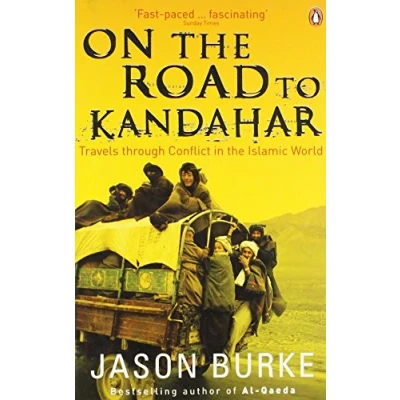 Abbildung von On the Road to Kandahar: Travels through conflict in Islamic world