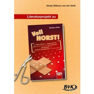 Abbildung von Literaturprojekt zu &quot;Vollhorst!&quot; (BVK Literaturprojekte: Lesebegleitmaterial für den Deutschunterricht)