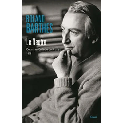 Abbildung von Le Neutre: Cours au Collège de France (1978)