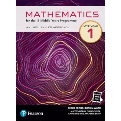 Abbildung von Pearson Mathematics for the Middle Years Programme Year 1 (Pearson International Baccalaureate Diploma: Editions)
