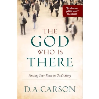 Abbildung von The God Who Is There: Finding Your Place In God&#039;S Story