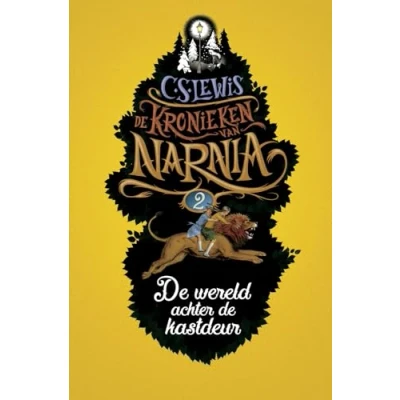 Abbildung von De wereld achter kastdeur: Kronieken van Narnia (De Narnia, 2)