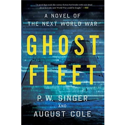Abbildung von Ghost Fleet: A Novel of the Next World War