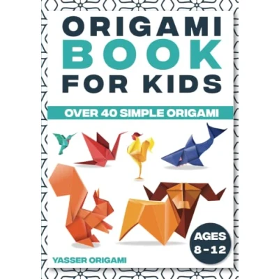 Abbildung von origami book for kids ages 8 12: over 40 simple projects