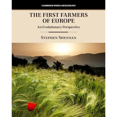 Abbildung von The First Farmers of Europe: An Evolutionary Perspective (Cambridge World Archaeology)