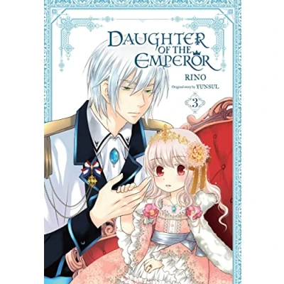 Abbildung von Daughter OF the Emperor, Vol. 3: Volume 3 (DAUGHTER EMPEROR GN)