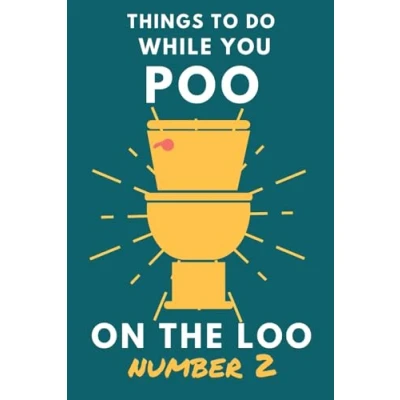 Abbildung von Things To Do While You Poo On The Loo Number 2: Funny Bathroom Activity Book for Adults &amp; Teens.