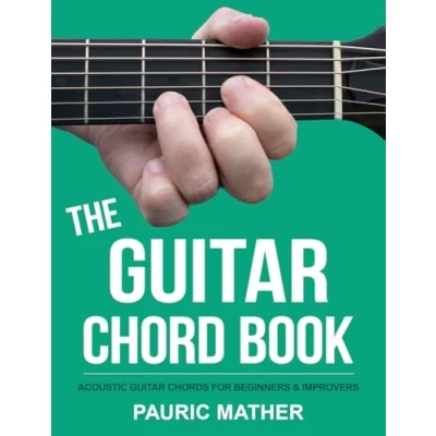 Abbildung von The Guitar Chord Book: Acoustic Chords For Beginners &amp; Improvers (Complete Teach Yourself Books, Band 2)