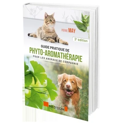 Abbildung von Guide pratique de phyto aromathérapie pour les animaux compagnie 2ed
