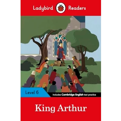 Abbildung von Ladybird Readers Level 6 King Arthur (ELT Graded Reader)