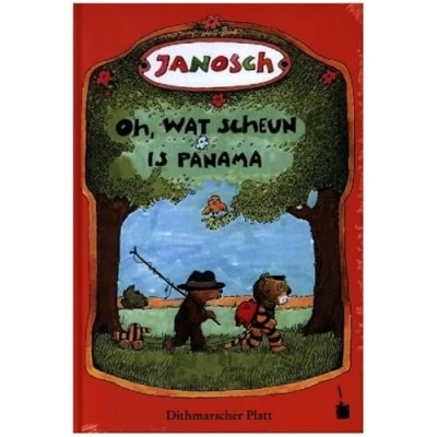 Abbildung von Oh, wat scheun is Panama: wie schön ist Panama Dithmarscher Platt (Janosch, Panama)