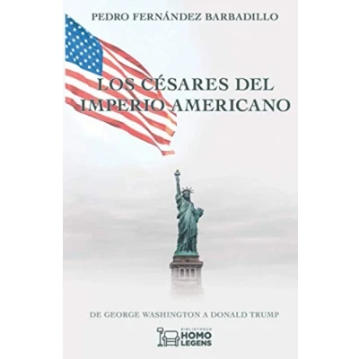 Abbildung von Los césares del imperio americano: De George Washington a Donald Trump