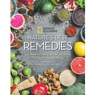 Abbildung von Nature&#039;s Best Remedies: Top Medicinal Herbs, Spices, and Foods for Health Well Being