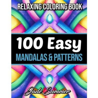 Abbildung von 100 Easy Mandalas and Patterns: A Mandala Coloring Book for Adults with Fun, Simple, Relaxing Pages (Easy Books)