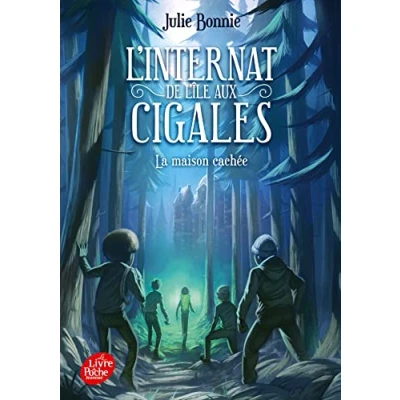 Abbildung von L&#039;internat de l&#039;ile aux cigales Tome 2: La maison cachée