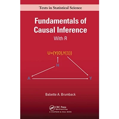 Abbildung von Fundamentals of Causal Inference: With R (Chapman &amp; Hall/Crc Texts in Statistical Science)