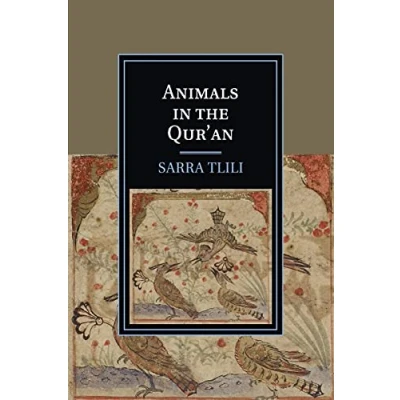 Abbildung von Animals in the Qur&#039;an (Cambridge Studies Islamic Civilization)
