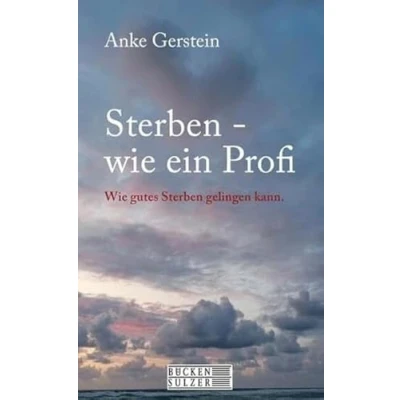 Abbildung von Sterben Wie ein Profi: gutes gelingen kann.