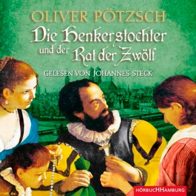 Abbildung von Die Henkerstochter und der Rat Zwölf: 2 CDs (Die Saga, Band 7)