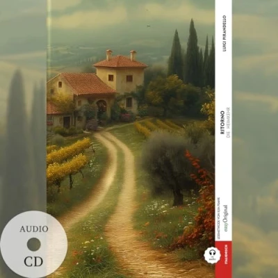 Abbildung von Ritorno / Die Heimkehr (Buch + Audio CD) Frank Lesemethode Kommentierte zweisprachige Ausgabe Italienisch Deutsch: Weg mit dem Lehrbuch ... von Ilya Frank)