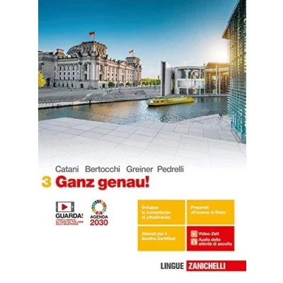 Abbildung von Ganz genau! Per le Scuole superiori. Con e book. espansione online (Vol. 3)