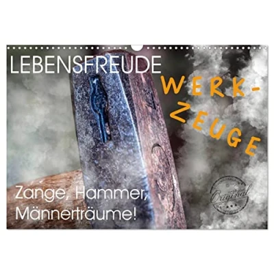 Abbildung von Lebensfreude Werkzeuge (Wandkalender 2025 DIN A3 quer), CALVENDO Monatskalender