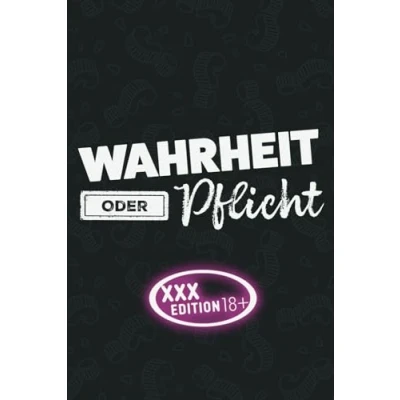 Abbildung von Wahrheit oder Pflicht XXX Edition 18+: Das klassische Spiel ab 18 Sex Erotische Fragen und Erotik Aufgaben