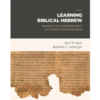 Abbildung von Learning Biblical Hebrew: Reading for Comprehension: An Introductory Grammar