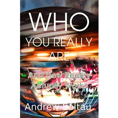 Abbildung von Who You Really Are: And How Reality Actually Works