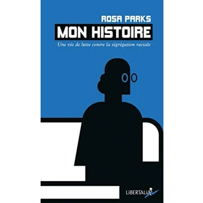 Abbildung von MON HISTOIRE: Une vie de lutte contre la ségrégation raciale