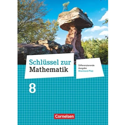 Abbildung von Schlüssel zur Mathematik Differenzierende Ausgabe Rheinland Pfalz 8. Schuljahr: Schulbuch
