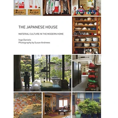 Abbildung von the Japanese House: Material Culture in Modern Home (Materializing Culture)