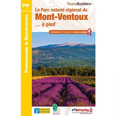 Abbildung von Le parc naturel régional du Mont Ventoux à pied (PN23): référence PN23 (Promenade &amp; Randonnée)