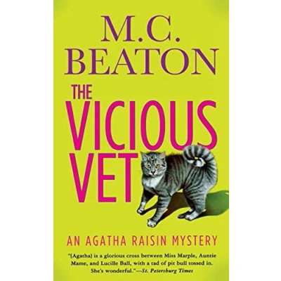 Abbildung von the Vicious VET: Previously Published As Agatha Raisin and Vet
