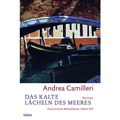 Abbildung von Das kalte Lächeln des Meeres: Commissario Montalbanos siebter Fall