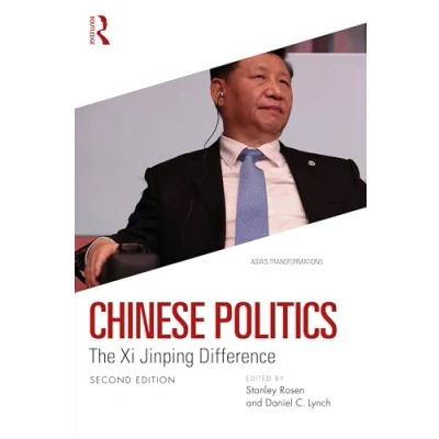 Abbildung von Chinese Politics: The Xi Jinping Difference (Asia&#039;s Transformations)