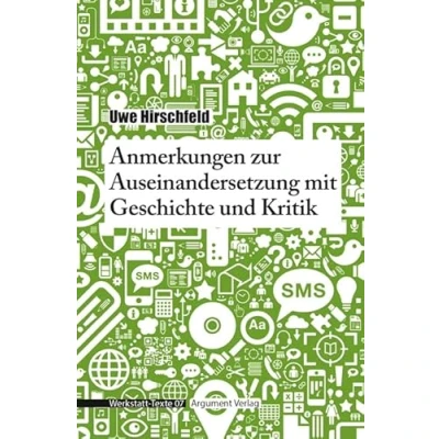 Abbildung von Anmerkungen zur Auseinandersetzung mit Geschichte und Kritik