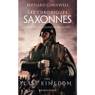Abbildung von Les Chroniques saxonnes, T3 : Seigneurs du Nord